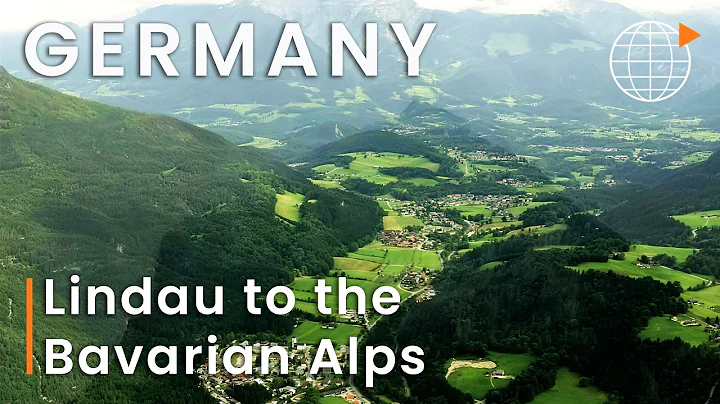 Germany from Above - Lindau to Berchtesgaden and the Bavarian Alps