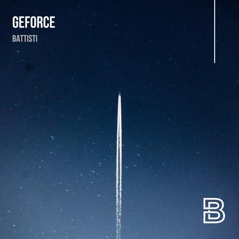 Battisti - GeForce [Up and Above]