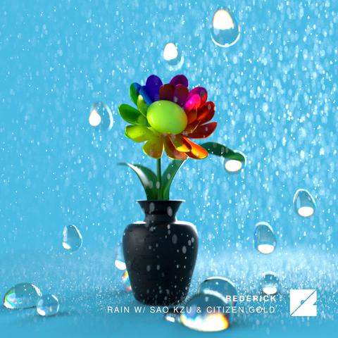 Rederick & sao kzu - Rain (ft. Citizen Gold)