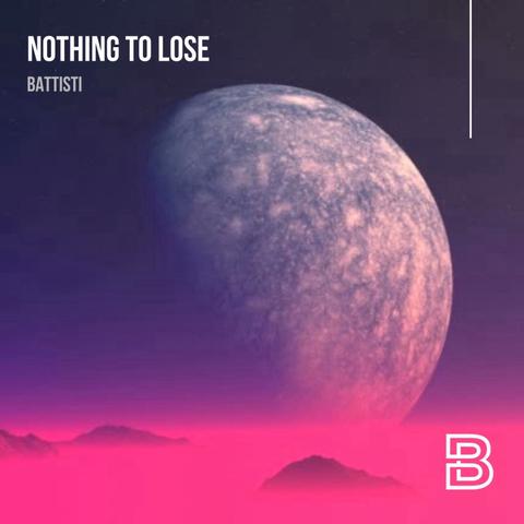 Battisti - Nothing To Lose [Up & Above]