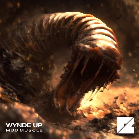Wynde Up - Mud Muscle