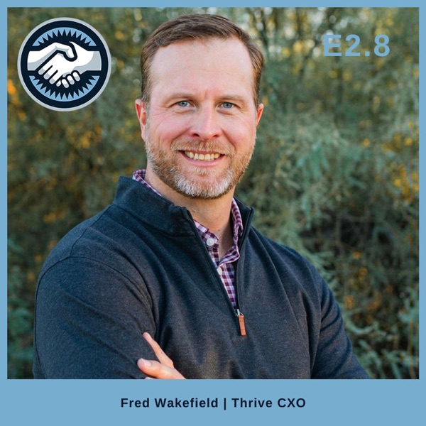 Fred Wakefield: Pivoting from Pro Football to Business Leadership