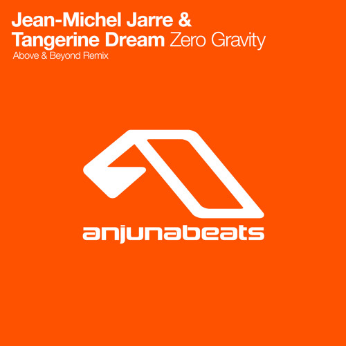 Jean-Michel Jarre & Tangerine Dream - Zero Gravity (Above & Beyond Remix)