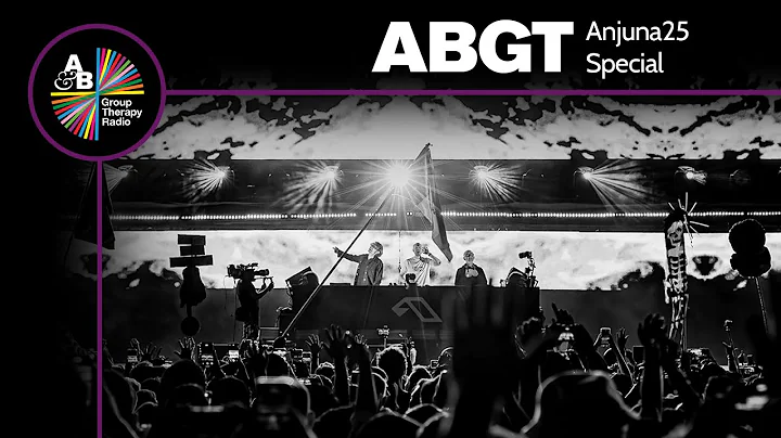 Group Therapy Anjuna25 Special with Above & Beyond
