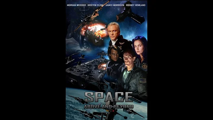 Space： Above and Beyond 1995 E01&E02 Pilot Full Episode