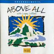 Above All (Lenny LeBlanc; 1999)