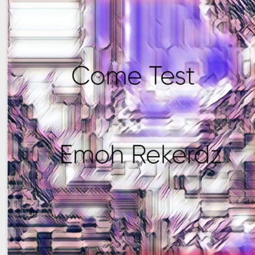 Come Test