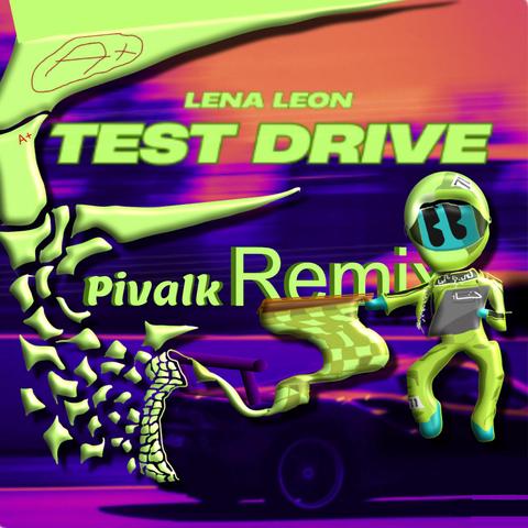LENA LEON - Test Drive (Pivalk Remix)