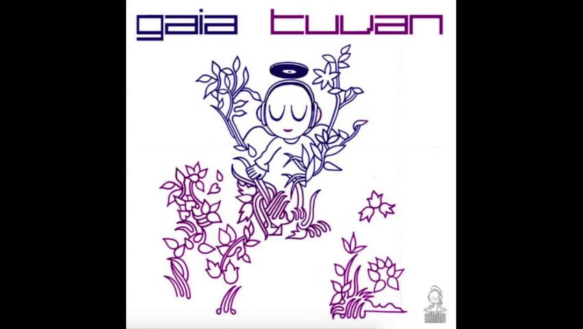 Gaia - Tuvan Extended